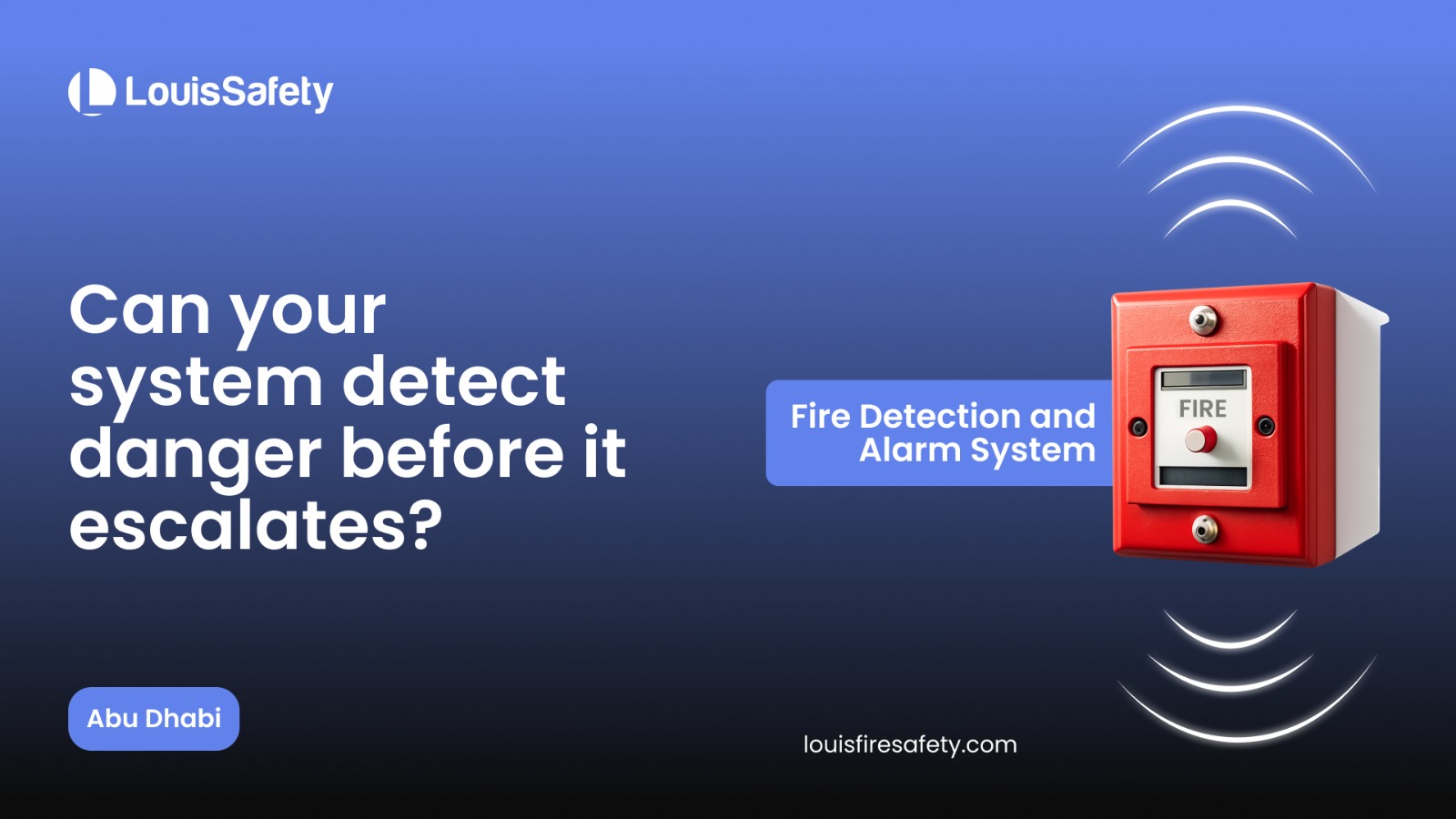 Fire Detection and Alarm System in Abu Dhabi
